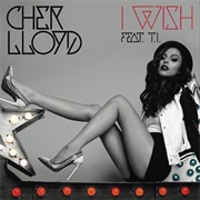 I Wish - Cher Lloyd