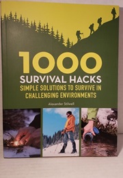 1000 Survival Hacks (Alexander Stilwell)