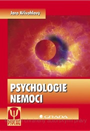 Psychologie Nemoci (Krivohlavy, J.)