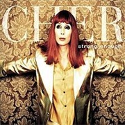 Cher - Strong Enough