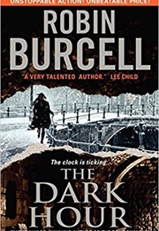 The Dark Hour (Robin Burcell)