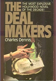 The Dealmakers (Charles Dennis)