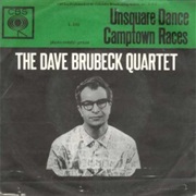 Unsquare Dance- Dave Brubek