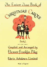 The Easiest Tune Book of Christmas Carols (Eleanor Franklin Pike)