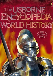 Usborne Encyclopaedia of World History (Various)