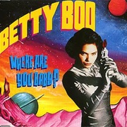 Betty Boo - Where Are You Baby