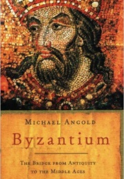 Byzantium (Michael Angold)