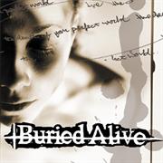 Buried Alive - Death of Your Perfect World