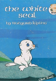 The White Seal (Rudyard Kipling)