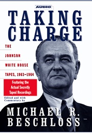 Taking Charge (Lyndon B. Johnson)