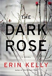 The Dark Rose (Erin Kelly)