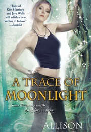 A Trace of Moonlight (Allison Pang)