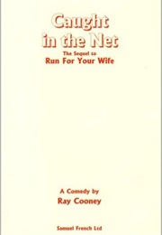Caught in the Net (Ray Cooney)