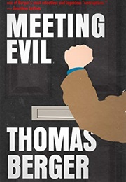 Meeting Evil (Thomas Berger)