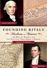 Founding Rivals (Chris Derose)