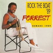 Rock the Boat .. Forrest