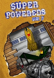 Super Powereds: Year 3 (Drew Hayes)