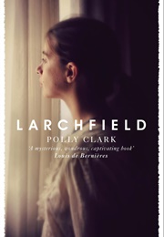 Larchfield (Polly Clark)