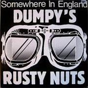 Dumpy&#39;s Rusty Nuts - Somewhere in England