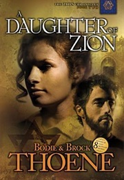 A Daughter of Zion (Bodie Thoene)