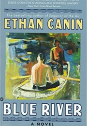 Blue River (Ethan Canin)