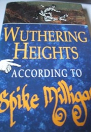 Wuthering Heights According to Spike Milligan (Spike Milligan)