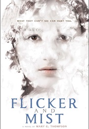 Flicker and Mist (Thompson)