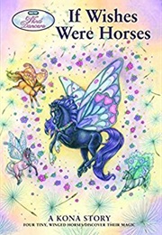 If Wishes Were Horses (Sibley Miller)