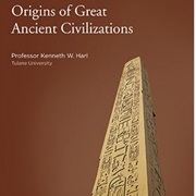 Origins of Great Ancient Civilizations