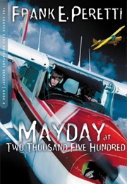 Mayday at Two Thousand Five Hundred (Frank E. Peretti)