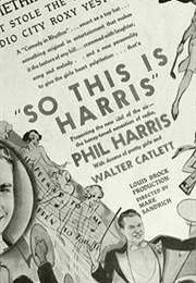 So This Is Harris! (1933)