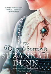 The Queen&#39;s Sorrow (Suzannah Dunn)