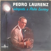 Pedro Laurenz Interpreta a Pedro Laurenz – Pedro Laurenz (1969)