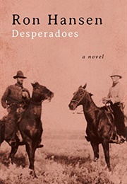 Desperados (Ron Hansen)