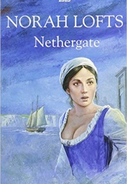 Nethergate (Norah Lofts)