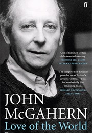 Love of the World (John McGahern)