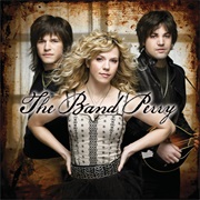 The Band Perry- The Band Perry