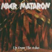 Naer Mataron - Up From the Ashes