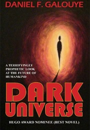 Dark Universe (Daniel F. Galouye)