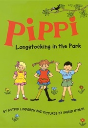 Pippi Longstocking in the Park (Astrid Lindgren)