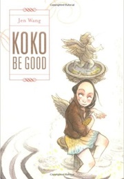 Koko Be Good (Jen Wang)