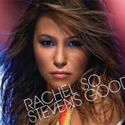 So Good - Rachel Stevens