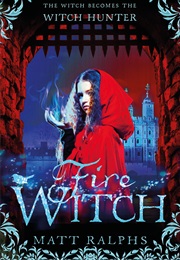 Fire Witch (Matt Ralphs)