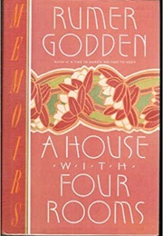 A House With Four Rooms (Rumer Godden)