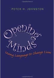 Opening Minds (Peter H. Johnston)