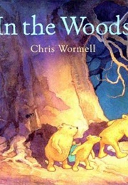 In the Woods (Chris Wormell)