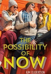 The Possibility of Now (Kim Culbertson)