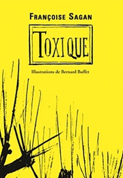 Toxique (Françoise Sagan)