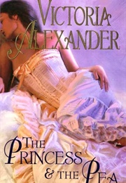 The Princess and the Pea (Victoria Alexander)
