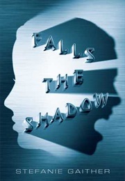 Falls the Shadows (Stefanie Gaither)